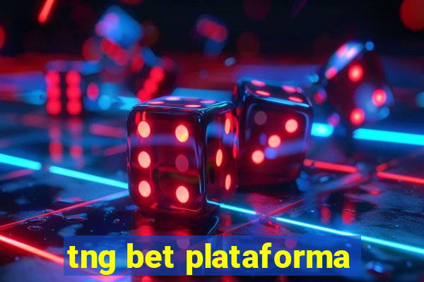 tng bet plataforma